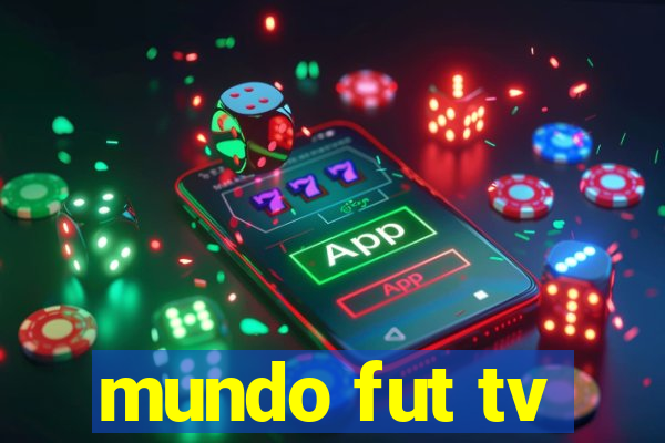 mundo fut tv